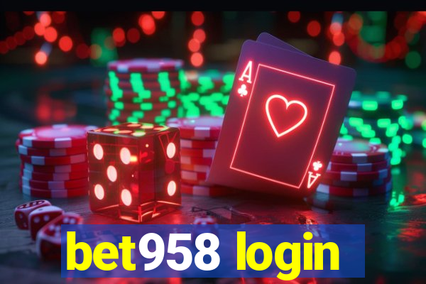 bet958 login
